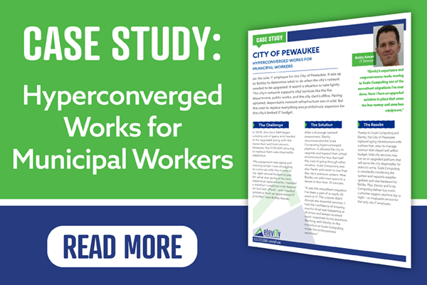 CASE STUDY: Hyperconverged Works for Municipal Workers