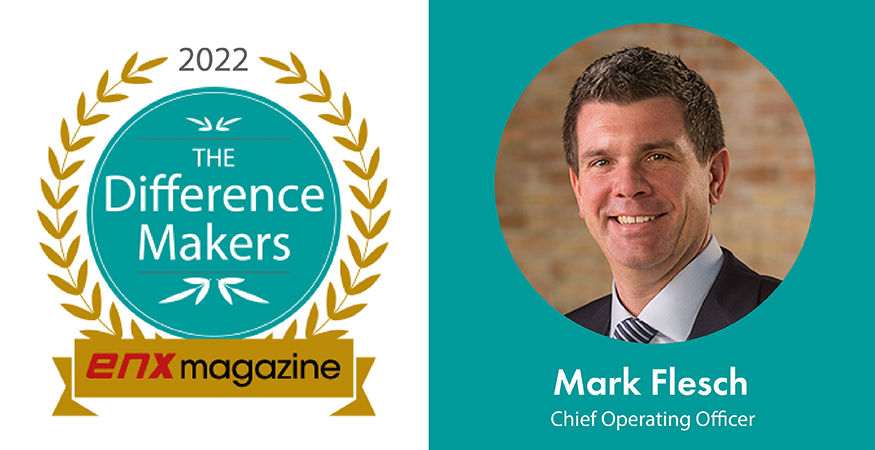 Mark Flesch Named to ENX Magazine’s 2022 Difference Makers List