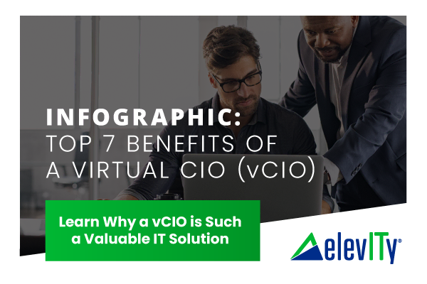 Top 7 Benefits of a Virtual CIO (vCIO) resource